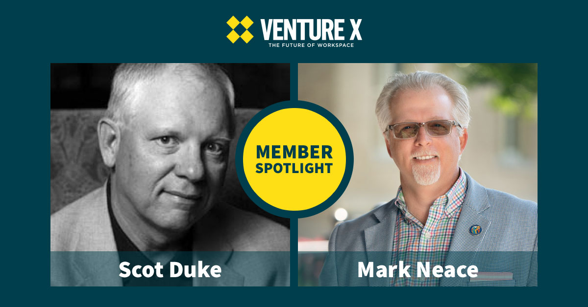 Split image featuring Scot Duke on the left in black and white, and Mark Neace on the right in color, with "Member Spotlight" text between them. The Venture X logo graces the top, highlighting their flexible workspace that fosters creativity and collaboration among members.