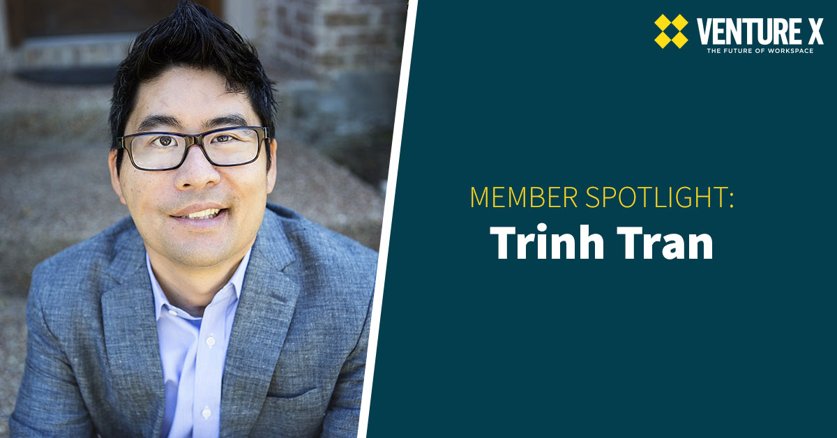 Man in glasses and suit jacket smiling; text reads "Member Spotlight: Trinh Tran," alongside the Venture X logo. Connecting with a vibrant coworking community, Trinh embraces collaboration and innovation.